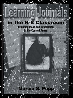 cover image of Learning Journals in the K-8 Classroom